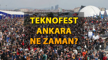 TEKNOFEST Ankara ne zaman ve nerede TEKNOFEST Ankara 2023 giriş ücretli mi, kaç gün sürecek