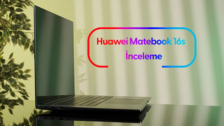 Huawei MateBook 16S incelemesi