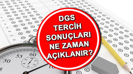 DGS tercih sonuçları ne zaman açıklanacak | 2023-DGS yerleştirme başvuruları ne zaman bitecek ÖSYM duyurdu İşte DGS tercih tarihleri