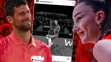 Sırp Novak Djokovicin Hande Baladın beğenisi başına iş açabilir