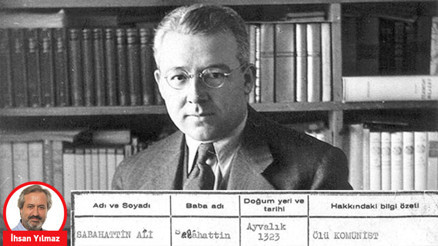 Sabahattin Ali’yi böyle fişlemişler