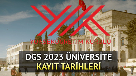 DGS üniversite kayıtları ne zaman DGS 2023 üniversite kayıtları nasıl yapılır, online mı ÖSYM detayları duyurdu