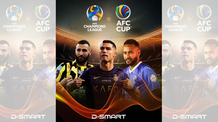 Cristiano Ronaldo ve Neymarlı Asya Şampiyonlar Ligi heyecanı D-Smart’ta