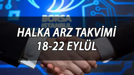 HALKA ARZ TAKVİMİ 18-22 EYLÜL 2023 || Bu hafta hangi şirketler, hangi gün halka arz olacak 18-22 Eylül haftası halka arz var mı İşte SPK onayıyla talep toplayacak firmalar... HALKA ARZ TAKVİMİ 18-22 EYLÜL 2023 || Bu hafta hangi şirketler, hangi gün halka arz olacak 18-22 Eylül haftası halka arz var mı İşte SPK onayıyla talep toplayacak firmalar...