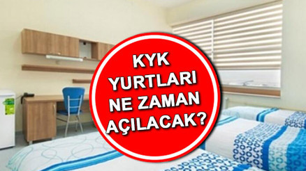 KYK yurtları ne zaman açılacak, açıldı mı GSB 2023-2024 KYK yurtları açılış tarihleri son durum