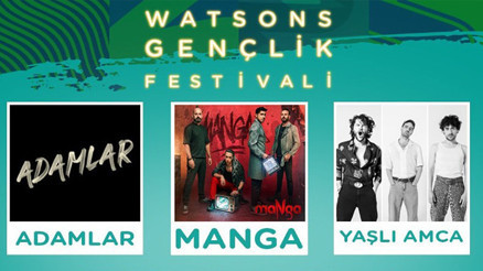 Watsons Gençlik Festivali 2023 || Watsons Gençlik Festivali ne zaman, nerede ve saat kaçta İşte bilet detayları...