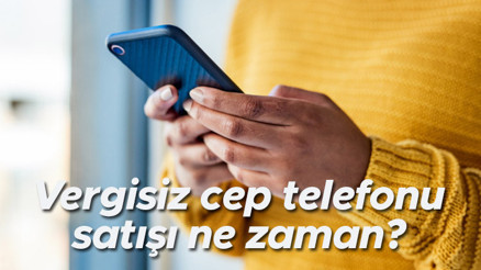 Vergisiz cep telefonu satışı Ekim’de başlayacak mı 2023 Vergisiz cep telefonu satışı ne zaman, kimler yararlanacak İşte, detaylar