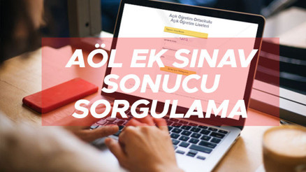 AÖL EK SINAV SONUÇLARI meb.gov.tr açıklandı mı Açık lise sınav sonucu nasıl sorgulanır AÖL EK SINAV SONUÇLARI meb.gov.tr açıklandı mı Açık lise sınav sonucu nasıl sorgulanır