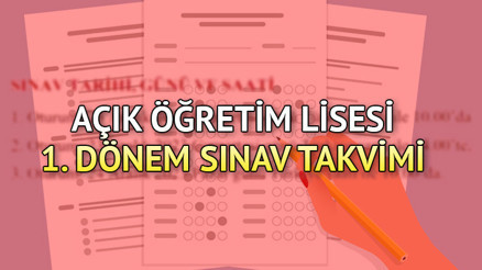 AÇIK ÖĞRETİM LİSESİ SINAVLARI NE ZAMAN AÖL sınav oturumları saat kaçta, online mı, yüz yüze mi MEB açık lise 1. dönem sınav takvimini ve günlerini yayınlandı