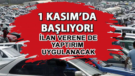 Araba alım satımı yapanları ilgilendiriyor.. 1 Kasım’da yaptırımlar başlayacak Karar Resmi Gazete’de