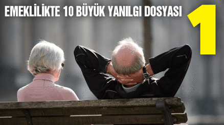 Emekli aylıkları 2036’ya kadar yüzde 43 artacak Emekli aylıkları 2036’ya kadar yüzde 43 artacak