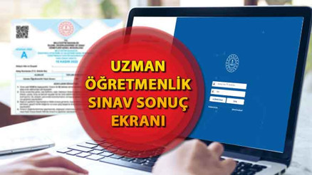 UZMAN ÖĞRETMENLİK SINAV SONUÇLARI NE ZAMAN AÇIKLANACAK 2023 | Uzman öğretmenlik sınav sonuçları açıklandı mı, bugün mü açıklanacak MEB tarih verdi