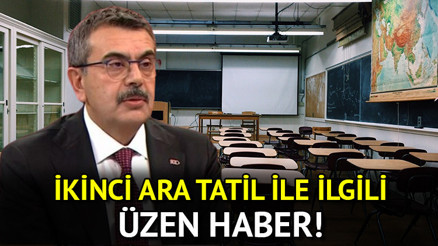 Öğrencilere ikinci ara tatil ile ilgili üzen haber Milli Eğitim Bakanı Yusuf Tekin’den açıkladı: Ara tatil kalkıyor mu