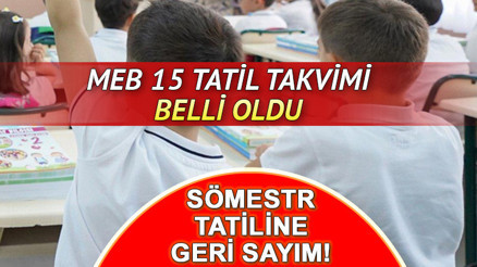 Sömestr tatili için geri sayım Karne tatili (15 tatil) ne zaman, kaç gün var MEB okullarda 1. dönem hangi tarihte bitiyor