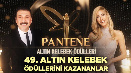 PANTENE ALTIN KELEBEK ÖDÜLÜNÜ KAZANANLAR LİSTESİ 2023 || 49. Pantene Altın Kelebek ödüllerini kimler kazandı, hangi kategoriler var, isimler belli oldu mu İşte Altın Kelebek sahipleri