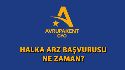 AVRUPAKENT GYO HALKA ARZ NE ZAMAN Talep toplama takvimi açıklandı mı Avrupakent GYO halka arz kaç lot verir, eşit mi, oransal mı, hangi bankalarda AVRUPAKENT GYO HALKA ARZ NE ZAMAN Talep toplama takvimi açıklandı mı Avrupakent GYO halka arz kaç lot verir, eşit mi, oransal mı, hangi bankalarda