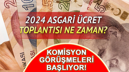 ASGARİ ÜCRET HABERLERİ 2024 SON DAKİKA: 11 Aralık asgari ücret toplantısı ne zaman, saat kaçta başlayacak Asgari Ücret Tespit Komisyonu yeni rakamı belirlemek için toplanıyor
