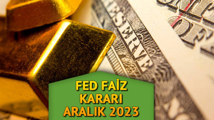 FED FAİZ KARARI ARALIK 2023: ABD FED faiz toplantısı hangi gün ABD Merkez Bankası toplantısı ne zaman, saat kaçta açıklanacak