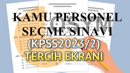 ÖSYM KPSS TERCİH SAYFASI 20 ARALIK: KPSS 2023/2 tercihleri ne zaman bitecek, hangi puan türleri kullanılacak KPSS 2023/2 tercih kılavuzu ile kadro ve pozisyonlar...