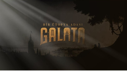 Galatanın 1000 yıllık tarihinin izini süren belgesel