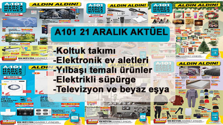 A101 MARKET 21 ARALIK AKTÜEL KATALOĞU BUGÜN SATIŞTA Elektrikli süpürge, halı, koltuk, berjer, masa takımı, nevresim seti raflarda yerini aldı