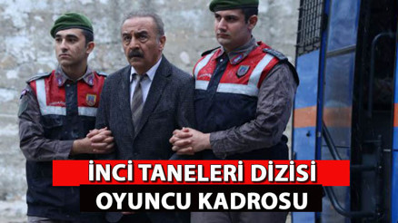 İNCİ TANELERİ DİZİSİ OYUNCU KADROSU: İnci Taneleri konusu ne, oyuncuları kimler İnci Taneleri dizisi ne zaman başlıyor