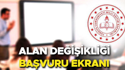Öğretmen alan değişikliği başvuru ekranı MEBBİS | 2024 öğretmen alan değişikliği başvurusu ne zaman bitecek, nasıl yapılır İşte başvuru kılavuzu