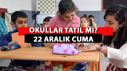 22 ARALIK OKULLAR TATİL Mİ Hangi illerde okullar tatil Meeorolojiden o iller için uyarı geldi 22 ARALIK OKULLAR TATİL Mİ Hangi illerde okullar tatil Meeorolojiden o iller için uyarı geldi