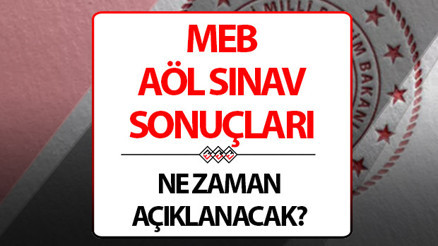 AÖL SINAV SONUÇLARI MEB ÖĞRENME-SORGULAMA EKRANI | Açık Lise (AÖL) sonuçları ne zaman açıklanacak, açıklandı mı 2023 Açık Öğretim Lisesi sınav sonuç tarihi AÖL SINAV SONUÇLARI MEB ÖĞRENME-SORGULAMA EKRANI | Açık Lise (AÖL) sonuçları ne zaman açıklanacak, açıklandı mı 2023 Açık Öğretim Lisesi sınav sonuç tarihi