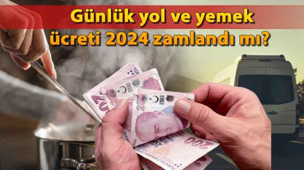 ÇALIŞAN YOL VE YEMEK ÜCRETİ ZAMLANDI MI Asgari ücret zammı sonrası gözler o ödemelerde 2024 yol ve yemek ücreti ne kadar olacak, % kaç zamlanacak