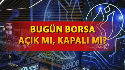 BORSA İSTANBUL ÇALIŞMA SAATLERİ 2024 || Bugün borsa açık mı, işlem görecek mi 1 Ocak 2024 Borsa kapalı mı İşte, kapalı olan işletmeler…