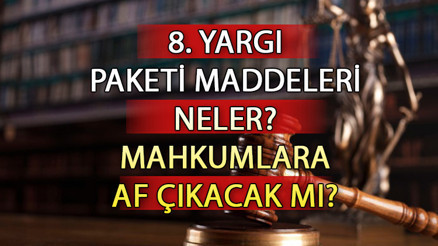 8. YARGI PAKETİ SON DURUM ||  Yeni Yargı paketi meclisten geçti mi Yargı paketiyle mahkumlara genel af var mı, ceza infaz yasası olacak mı Gözler TBMMde...