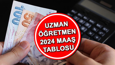UZMAN ÖĞRETMEN MAAŞLARI ZAM TABLOSU 2024 | Uzman öğretmen maaşı ne kadar oldu Zamlı maaşlar ne zaman yatar İşte yeni uzman öğretmen, başöğretmen maaşları