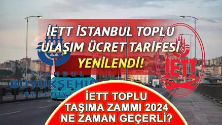 TOPLU TAŞIMA ZAMMI 2024 NE ZAMAN GEÇERLİ 2024 İETT zammı hangi tarihte, ayın kaçında başlayacak İstanbulda toplu ulaşım ücret tarifesi yenilendi