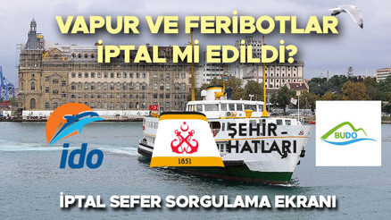 Vapur ve feribot seferleri iptal mi oldu 10 Ocak Bugün feribot ve vapurlar çalışıyor mu İşte İDO, BUDO ve Şehir Hatları duyurusu Vapur ve feribot seferleri iptal mi oldu 10 Ocak Bugün feribot ve vapurlar çalışıyor mu İşte İDO, BUDO ve Şehir Hatları duyurusu