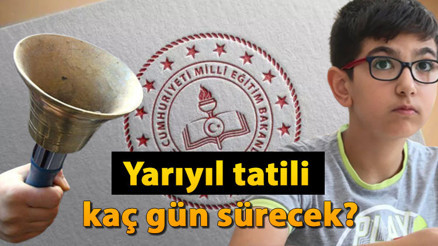 Yarıyıl tatili 2024 ne zaman başlıyor/bitiyor MEB Okullarda 15 tatil uzatılacak mı, kaç gün sürecek Yarıyıl tatili 2024 ne zaman başlıyor/bitiyor MEB Okullarda 15 tatil uzatılacak mı, kaç gün sürecek