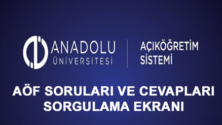 AÖF CEVAP ANAHTARI GÜZ DÖNEMİ FİNAL SINAVLARI 2024: AÖF soruları ve cevapları yayınlandı mı Anadolu.edu.tr AÖF soru ve cevap anahtarı görüntüleme ekranı
