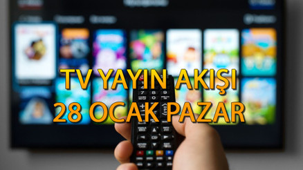 Bugün hangi diziler ve filmler var TV yayın akışı 28 Ocak 2024 yayınlandı Kanal D, Star TV, ATV, TRT1, Show TV, TV8, Fox TV yayın akışı ve tv rehberi