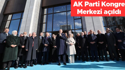 AK Parti Kongre Merkezi açıldı... Erdoğan: Partimize yakışır bir binaya kavuştuk AK Parti Kongre Merkezi açıldı... Erdoğan: Partimize yakışır bir binaya kavuştuk