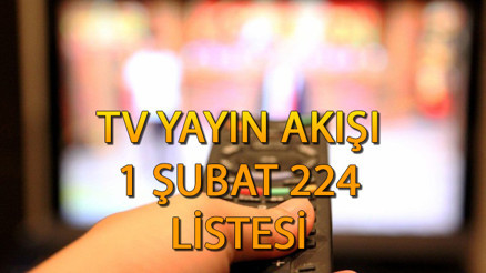 TV YAYIN AKIŞI 1 ŞUBAT 2024 LİSTESİ || Bugün tvde hangi diziler, neler var Kanal D, Show TV, TV8, Star TV, ATV, TRT 1, FOX TV, yayın akışı ve tv rehberi