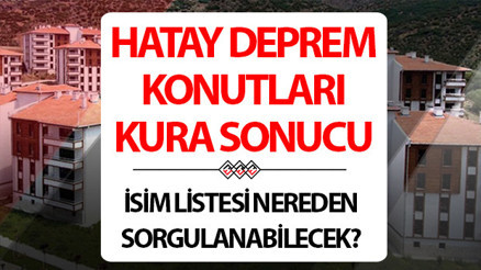 HATAY TOKİ KURA SONUÇLARI İSİM LİSTESİ PDF 2024 || Kırıkhan, Antakya, İskenderun, Defne, Payas, deprem konutları AFAD hak sahipliği kura sonuçları