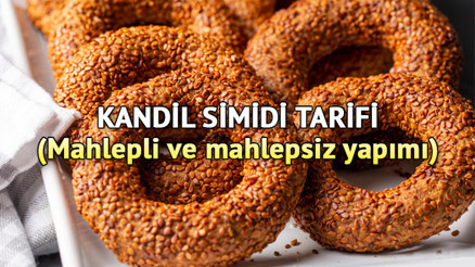 Kandil simidi nasıl yapılır Mahlepli, mahlepsiz, susamlı ve çörekotlu kandili simidi tarifi ve malzemeleri (Miraç Kandili Özel)