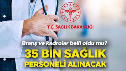 SAĞLIK BAKANLIĞI 35 BİN PERSONEL ALIMI 2024 BAŞVURUSU SON DAKİKA HABERİ | Sağlık Bakanlığı personel alımı ne zaman, ÖSYM başvuru kılavuzu yayınlandı mı Branş ve kadro dağılımı belli oldu mu (ÖSYM kılavuzu başvuru ve şartları)