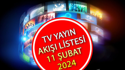 TV YAYIN AKIŞI 11 ŞUBAT 2024 PAZAR ||Bugün hangi diziler var Kanal D, Star TV, ATV, TRT1, Show TV, TV8, Fox TV yayın akışı ve tv rehberi