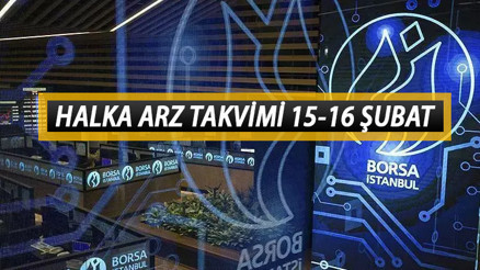 Bugün yeni halka arz var mı 15-16 Şubat hangi şirketler halka arz olacak Halka arz takvimi