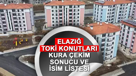 ELAZIĞ DEPREM KONUTLARI KURA SONUCU VE İSİM LİSTESİ EKRANI ŞUBAT 2024 | Elazığ TOKİ kura sonuçları ve tam isim listesi nereden, nasıl öğrenilir İşte e-Devlet Elazığ kura sonuçları görüntüleme ekranı
