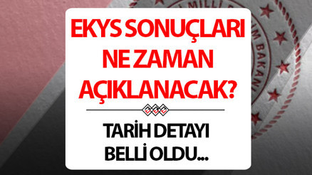 EKYS sonuçları ne zaman hangi tarihte açıklanacak Müdür ve müdür yardımcılığı sınav sonuçları