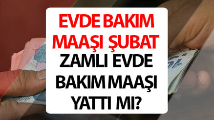 EVDE BAKIM MAAŞI YATAN İLLER 21 ŞUBAT 2024 || Şubat ayı evde bakım maaşı ne zaman yatacak, zamlı evde bakım maaşı yattı mı Evde bakım aylığı sorgulama (e-devlet, SMS ile)