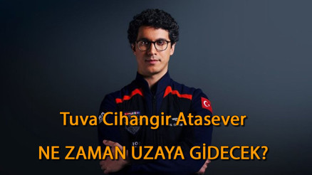 Tuva Cihangir Atasever ne zaman uzaya gidecek İkinci astronot Tuva Cihangir Atasever kimdir, kaç yaşında, nereli Tuva Cihangir Atasever ne zaman uzaya gidecek İkinci astronot Tuva Cihangir Atasever kimdir, kaç yaşında, nereli