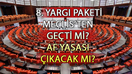 YENİ YARGI PAKETİ SON DAKİKA AF 2024 ÇIKACAK MI || 8. Yargı paketi  ne zaman yürürlüğe girecek, çıktı mı 8. Yargı paketi Meclisten geçti... İşte yeni yargı paketinin içeriği